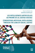 Télécharger le livre :  Les intelligences artificielles au prisme de la justice sociale. Considering Artificial Intelligence Through the Lens of Social Justice