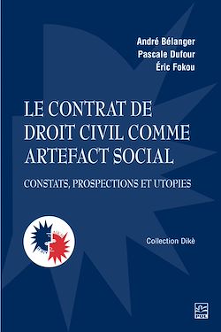 Télécharger le livre :  Le contrat de droit civil comme artefact social
