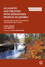 Télécharger le livre :  Alliances and Treaties with Indigenous Peoples of Québec