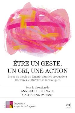 Télécharger le livre :  Être un geste, un cri, une action