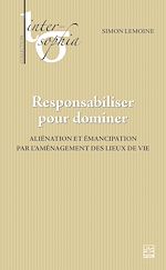 Télécharger le livre :  Responsabiliser pour dominer