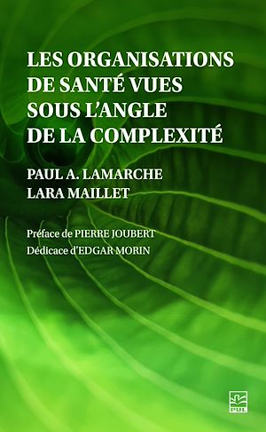 Téléchargez le livre :  Les organisations de santé vues sous l'angle de la complexité