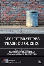 Télécharger le livre :  Les littératures trash du Québec