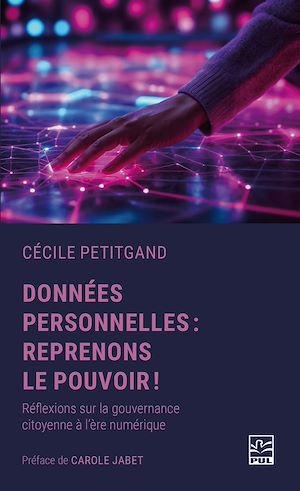 Téléchargez le livre :  Données personnelles : reprenons le pouvoir!