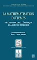 Télécharger le livre :  La mathématisation du temps