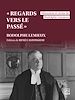 Télécharger le livre :  «Regards vers le passé»