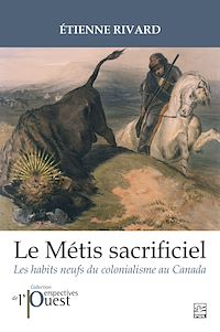Téléchargez le livre :  Le Métis sacrificiel