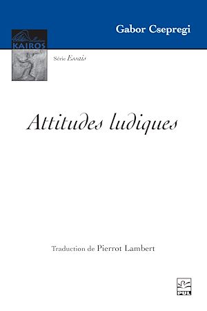 Téléchargez le livre :  Attitudes ludiques