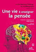 Télécharger le livre :  Une vie à enseigner la pensée