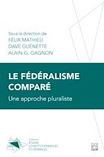 Télécharger le livre :  Le fédéralisme comparé
