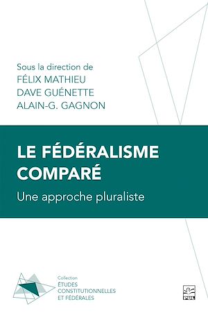 Téléchargez le livre :  Le fédéralisme comparé