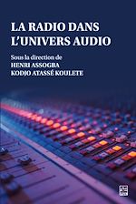 Download this eBook La radio dans l'univers audio