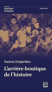 Téléchargez le livre :  L'arrière-boutique de l'histoire
