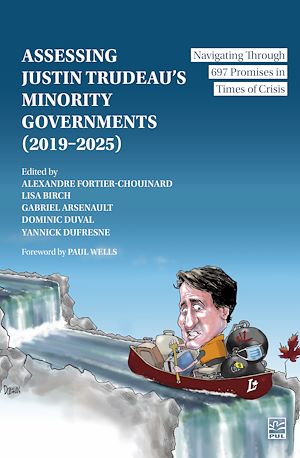 Download the eBook: Assessing Justin Trudeau's Minority Governments (2019–2025)