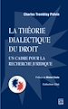 Télécharger le livre :  La théorie dialectique du droit
