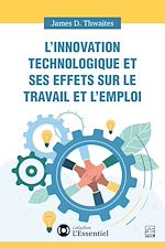 Download this eBook L'innovation technologique et ses effets sur le travail et l'emploi