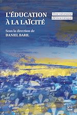 Télécharger le livre :  L'éducation à la laïcité