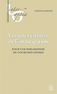 Téléchargez le livre :  Les voies étroites de l'émancipation