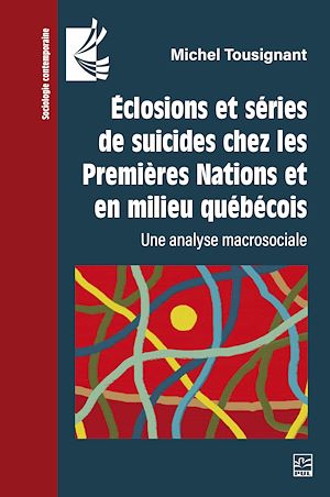 Téléchargez le livre :  Éclosions et séries de suicides chez les Premières Nations et en milieu québécois