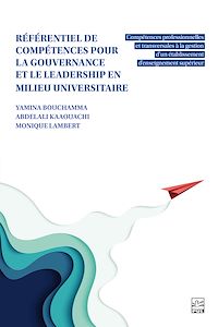 Téléchargez le livre :  Référentiel de compétences pour la gouvernance et le leadership en milieu universitaire