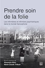 Télécharger le livre :  Prendre soin de la folie