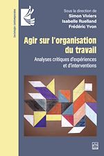 Download this eBook Agir sur l'organisation du travail