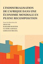 Télécharger le livre :  L'industrialisation de l'Afrique dans une économie mondiale en pleine recomposition