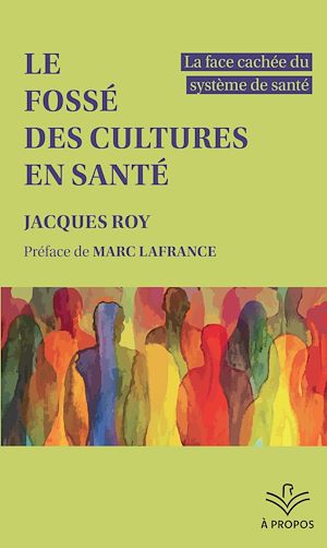 Téléchargez le livre :  Le fossé des cultures en santé