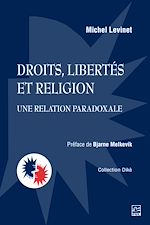 Télécharger le livre :  Droits, libertés et religion