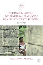 Télécharger le livre :  De l'invisibilisation des femmes au féminicide dans un contexte régional