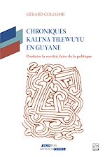 Download this eBook Chroniques Kali’na T?lewuyu en Guyane