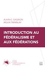 Download this eBook Introduction au fédéralisme et aux fédérations