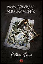 Télécharger le livre :  Âmes damnées et amours mortes