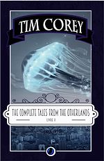 Télécharger le livre :  The Complete Tales from the Otherlands