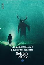 Télécharger le livre :  Ultimes décontes de l'hommes cauchemar