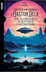 Télécharger le livre :  Chroniques amphigouriques de Gaston Dela