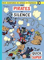Télécharger le livre :  Spirou et Fantasio - Tome 10 - LES PIRATES DU SILENCE