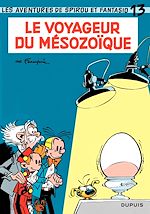 Télécharger le livre :  Spirou et Fantasio - Tome 13 - Le voyageur du Mésozoïque
