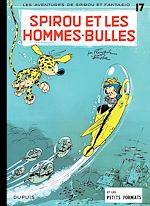 Télécharger le livre :  Spirou et Fantasio - Tome 17 - SPIROU ET LES HOMMES-BULLES