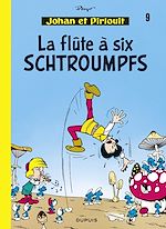Télécharger le livre :  Johan et Pirlouit - Tome 9 - La Flûte à 6 schtroumpfs