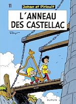 Télécharger le livre :  Johan et Pirlouit - Tome 11 - L'Anneau des Castellac