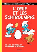 Télécharger le livre :  Les Schtroumpfs - Tome 4 - L'Oeuf et les Schtroumpfs