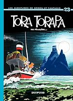 Télécharger le livre :  Spirou et Fantasio - tome 23 - Tora-Torapa