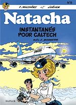 Télécharger le livre :  Natacha - tome 8 - Instantanés pour Caltech