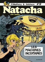 Télécharger le livre :  Natacha - tome 9 - Les Machines incertaines