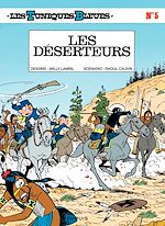 Télécharger le livre :  Les Tuniques Bleues - Tome 5 - Les déserteurs