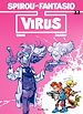 Télécharger le livre :  Spirou et Fantasio - Tome 33 - VIRUS
