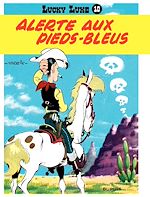 Télécharger le livre :  Lucky Luke - Tome 10 - Alerte aux Pieds-Bleus