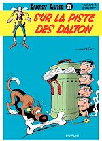 Télécharger le livre :  Lucky Luke - Tome 17 - SUR LA PISTE DES DALTON