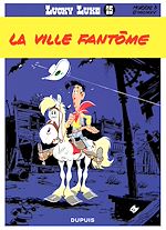 Télécharger le livre :  Lucky Luke - Tome 25 - La ville fantôme